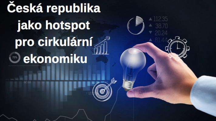 Český cirkulární hotspot zahájil svou činnost, garantem je CzechInvest Český cirkulární hotspot zahájil svou činnost, garantem je CzechInvest