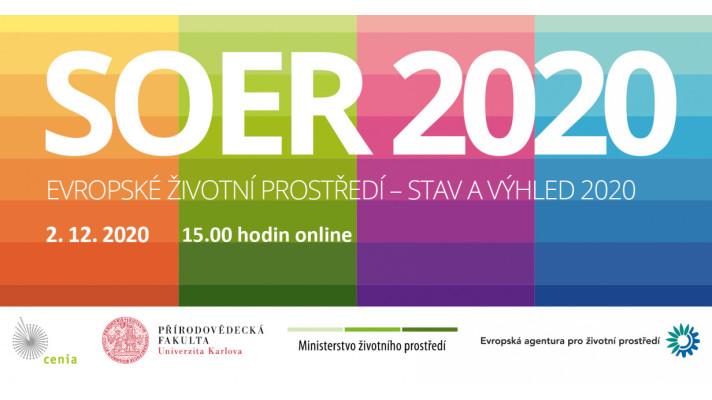 Představení SOER 2020 v ČR již ve středu Představení SOER 2020 v ČR již ve středu
