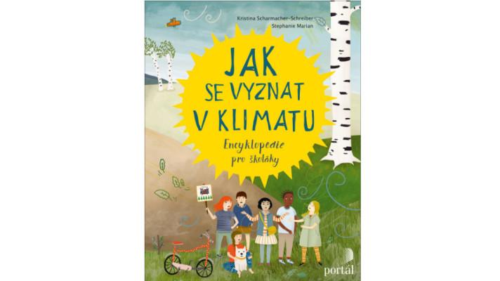 Představujeme nové knihy - Jak se vyznat v klimatu Představujeme nové knihy - Jak se vyznat v klimatu